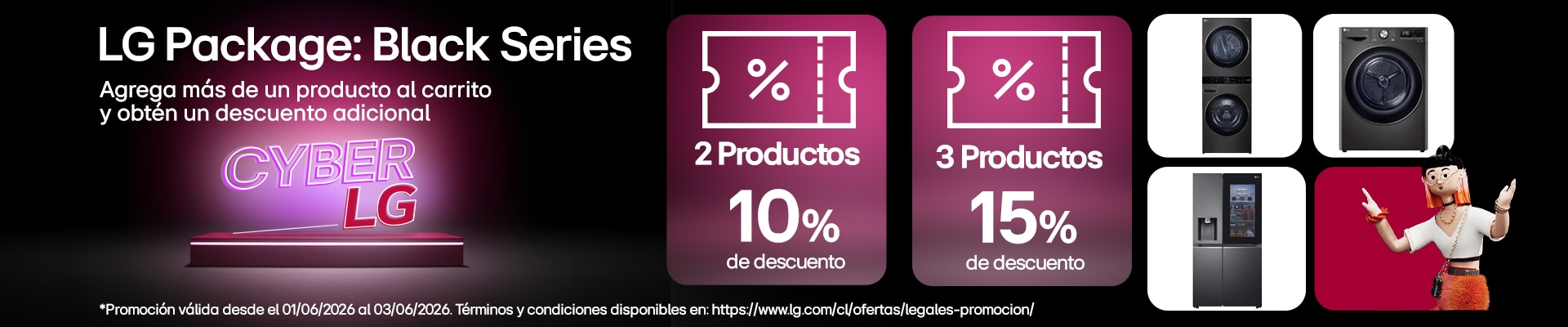 Banner de LG Package, 10 y 15 por ciento de descuento adicional en productos seleccionados. Agrega 2 productos al carro de compra y recibe un 10% de descuento adicional, agrega 3 productos al carro de compra y recibe un 15% de descuento adicional